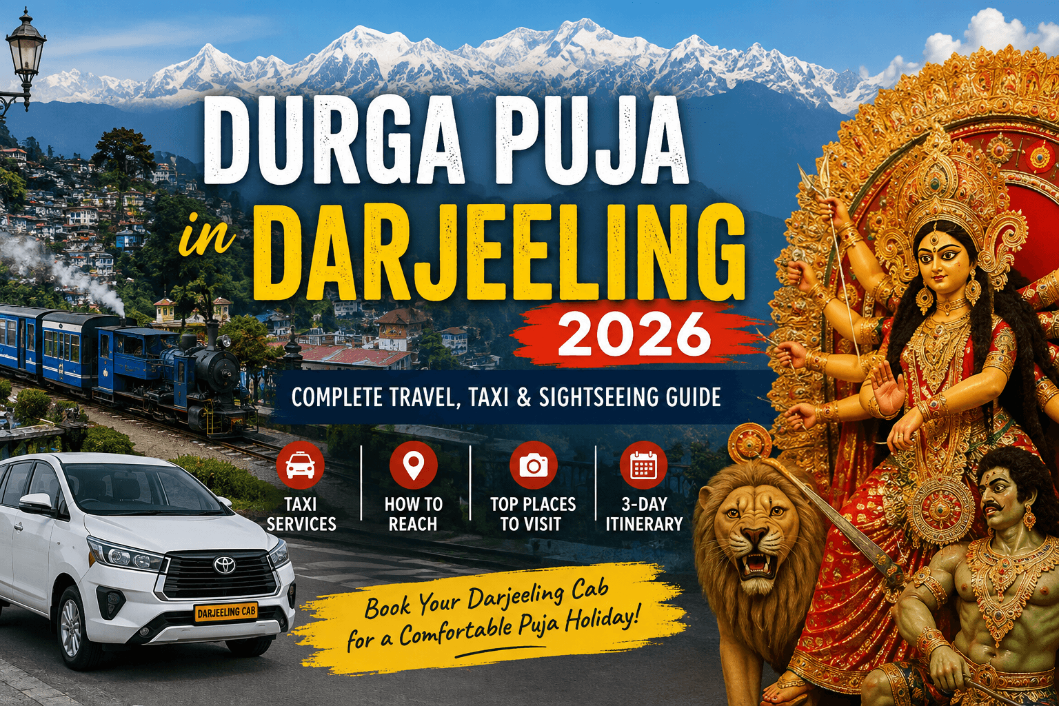 Durga Puja in Darjeeling 2026: Complete Travel, Taxi & Sightseeing Guide